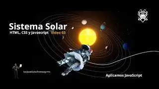CREA UN SISTEMA SOLAR INTERACTIVO EN 3D | HTML, CSS, JavaScript Tutorial. Video 03