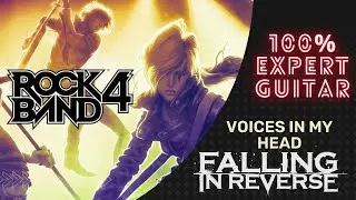 Rock Band 4 - Voices In My Head by Falling In Reverse (100% Expert Guitar)