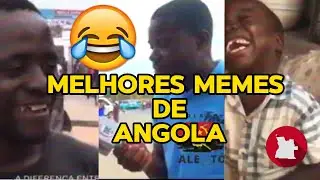 MEMES MAIS ENGRAÇADOS DE ANGOLA: RIR ATÉ CHORAR!