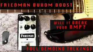 🎸 Friedman Buxom Boost | No Talking Pedal Test 🔥