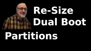 Re-size Dual Boot Partitions