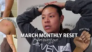 MARCH MONTHLY RESET // cleaning, reflecting, goal setting, new nails + tattoos