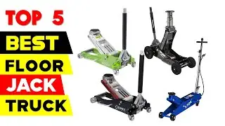 Top 5 Best  Floor Jack Reviews in 2024