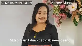 Muab niam tshiab tiag qab nees daim5  3/6/2025