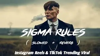Sigma Rule | Slowed And Raverb | Bad Boy Attitude Song | New Lofi Song 2023 | No Copyright music