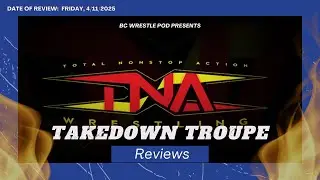 💥 TNA Goes Off the Rails?! | BC Wrestle Pod&rsquo;s Wild 4/11 Review 🔥🤣