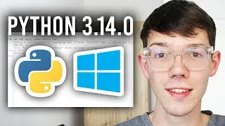 How To Install Python 3.14.0 In Windows 10 - Step By Step