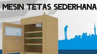 Egg Incubator Plans / Desain Penetas Telur Sederhana - Free plan