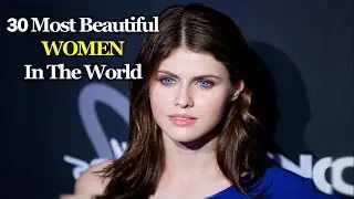 30 Most Beautiful Women In The World 2017 - AllTimeTop