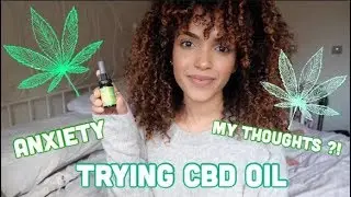CBD OIL FOR ANXIETY REVIEW #1 | Amy maxine