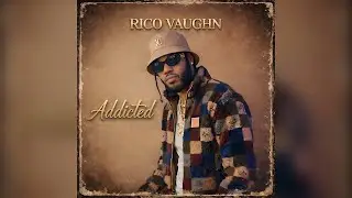Rico Vaughn - Touchin’