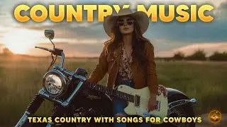 🚛Texas Country Rock Energy 🚛🎶 Songs for Truck Driving and Country Chill