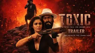 Toxic | Rocking Star Yash l Geetu Mohandas l Monster Mind Creations