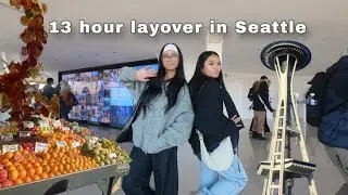 spending 13 hours in seattle 🏙️ | pike place market, places to eat, space needle