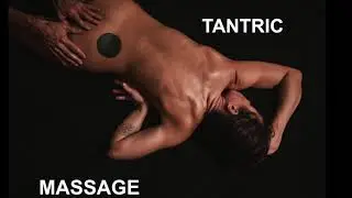 DEEP SENSUAL MUSIC for TANTRIC MASSAGE    #RELAXATION #DEEP SENSUAL #MASSAGE #YOGA #CHAKRA #HOT