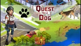 Dead Maze - 🐾 Quest for Dog! Day 1/10| Ari