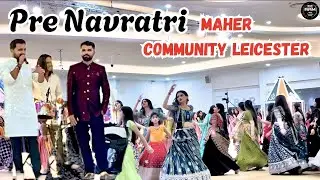 Pre Navratri 2025 || Maher Community Centre Leicester || ગરબા ની રમજટ || Ram Bhai London Vala