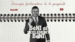 Béni et seulement béni : SEMENCES  - Apôtre Simon OKO