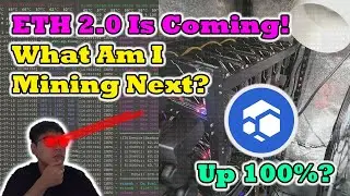 ETH 2.0 Merge Incoming! What Will Happen To Miners?!