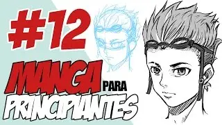 Manga para Principiantes #12: Rostro 3/4