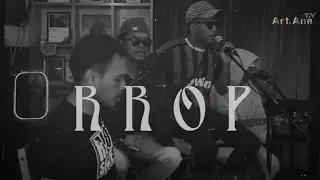 ไม่มีในบทบัญญัติ - RROP CREW x WISDOMZ (LIVE SESSION) prod. Art Ane Music Club
