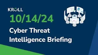 October 14 Cyber Threat Intelligence Briefing