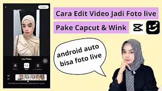 Tutorial Edit Video Jadi Foto Live Di Capcut Mudah || Tutorial Viral Di Tiktok Terbaru 2026 || 