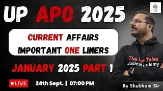 UP APO 2025 Prelims Current Affairs | January 2025 Important One Liners | Shubham Upadhyay Sir