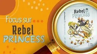 🔎 Focus sur Rebel Princess