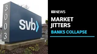 Global markets dip after collapse of SVB and Signature Bank | ABC News