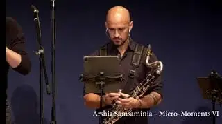 Arshia Samsaminia - Micro Moments VI - Loadbang Ensemble - New York 2023