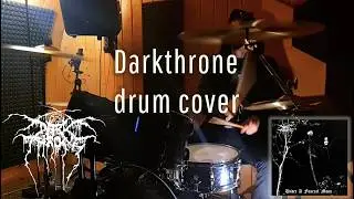 Darkthrone - Under a Funeral Moon (drum cover)