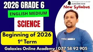 📚 2026 Grade 6 | English Medium | Science &ndash; Starting Online Session