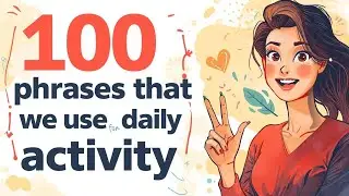 100 English Phrases for Daily Conversation | Everyday English Listening & Speaking Practice