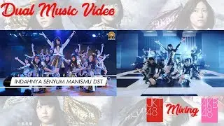 JKT48 & AKB48 Indahnya Senyum Manismu dalam Mimpiku [君の微笑みを夢に見る Kimi no Hohoemi wo Yume ni Miru ]