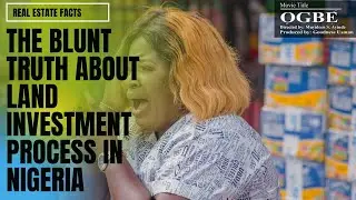 THE TRUTH ABOUT LAND INVESTMENT PROCESS IN LAGOS THAT YOU NEED TO KNOW AS REAL ESTATE INVESTOR