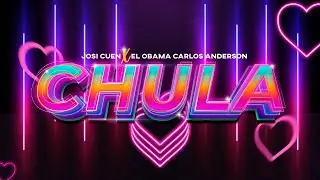 Chula - Josi Cuen ft. El Obama (Video Oficial)