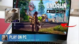 How to Download and Play Undawn Mobile Games on PC\ Laptop 2025