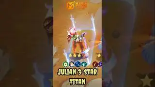 julian 3 star strongest titan toy myschies ||magic chess go go