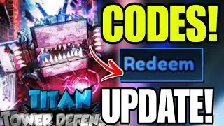 ОБНОВЛЕНИЕ ✅ НОВИНКА! КОДЫ ROBLOX Titan Tower Defense 2025!! | СПЕШИТЕ ​​|
