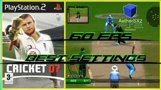 Cricket 07 best settings for aether Sx2 |