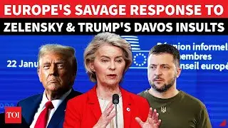 EU's Von Der Leyen DESTROYS Zelensky & Trump After Davos INSULTS | 'Won't React To Every Post'