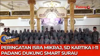 Peringatan Isra Mikraj, SD Kartika I-11 Padang Dukung Smart Surau