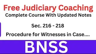 BNSS Section 216&ndash;218 | Procedure for Witnesses in Case of Threats | Free Judiciary Coaching #bnss