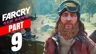 FAR CRY NEW DAWN Gameplay Walkthrough FULL GAMES | PART 9