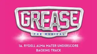 Grease - 2 - Rydell Alma Mater Parody