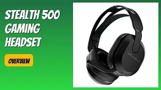 REVIEW (2025): Stealth 500 Gaming Headset. Features.