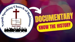 Nepali Speaking Church of Baltimore || Documentary ||