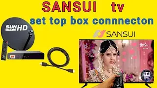 sansui tv setup box connnecton