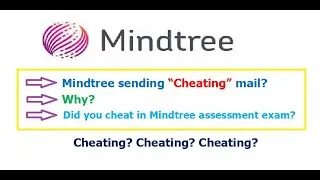 Mindtree sending CHEATING mail, Did you cheat in Mindtree online assessment?